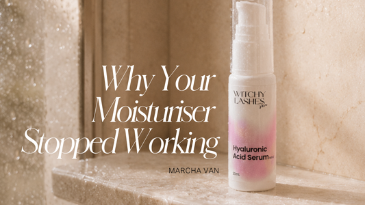 Why Your Moisturiser Stopped Working